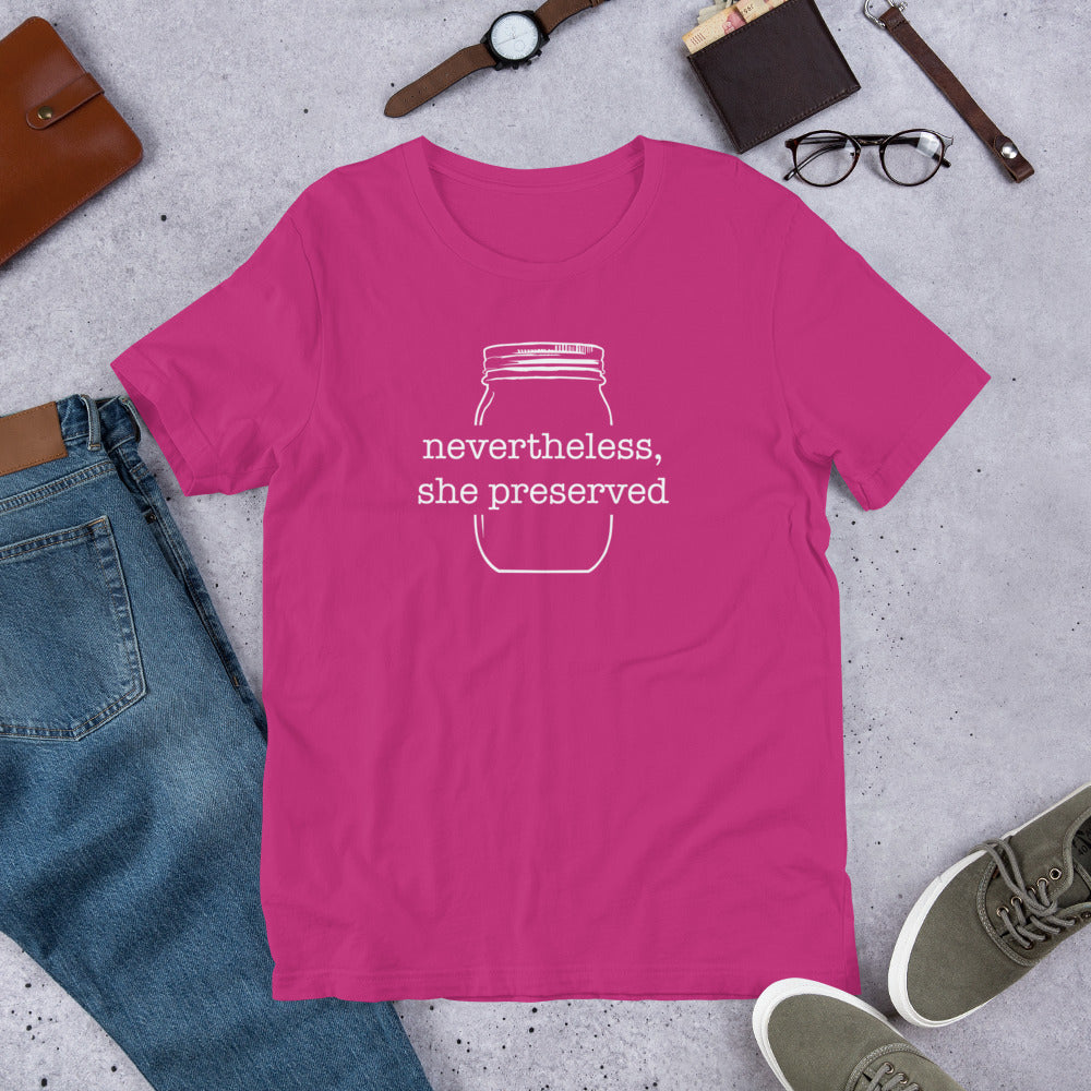 A Nevertheless, She Preserved v 2 Short-Sleeve Unisex T-Shirt with a mason jar and a pair of shoes by The Purposeful Pantry.