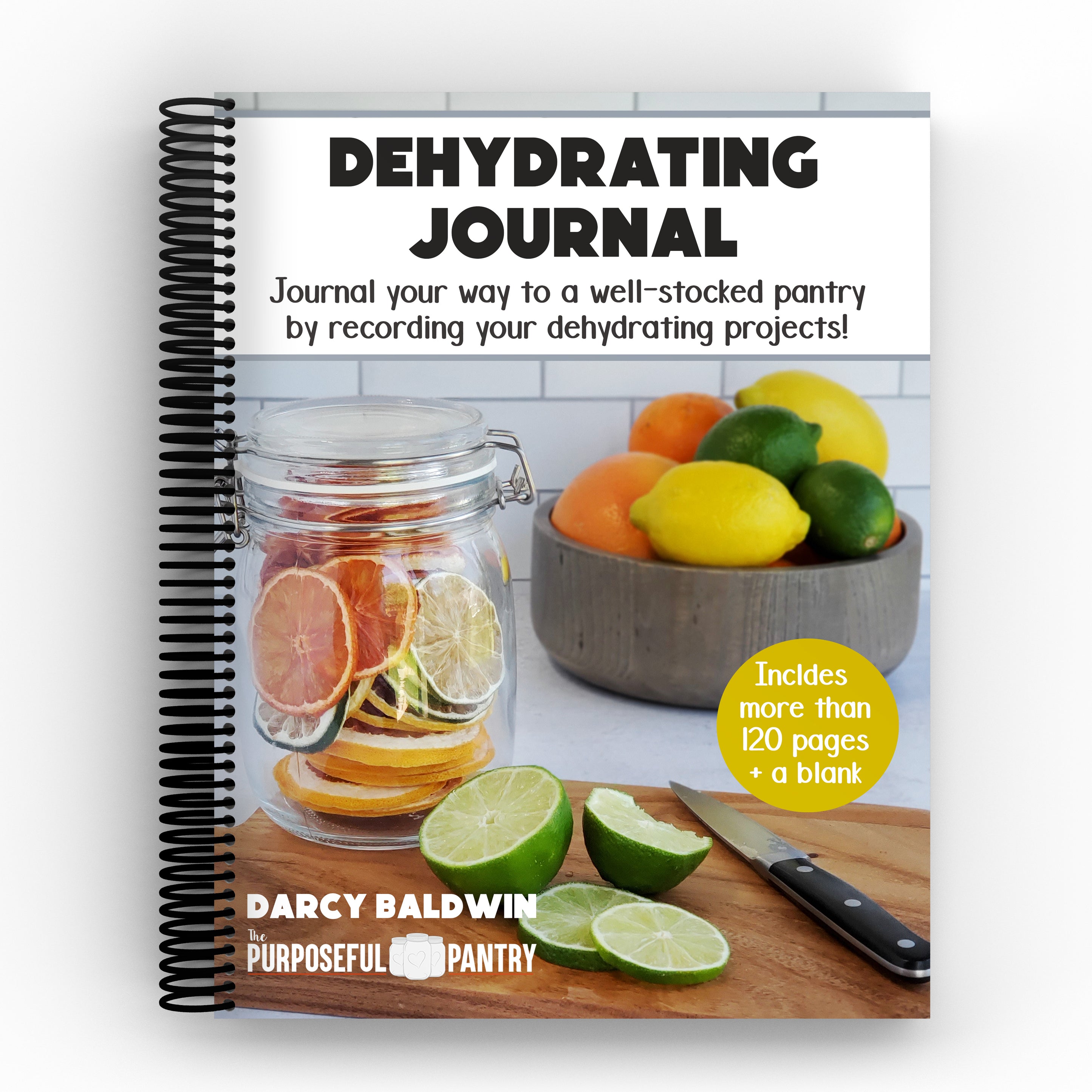 Dehydrating Journal Spiral – The Purposeful Pantry