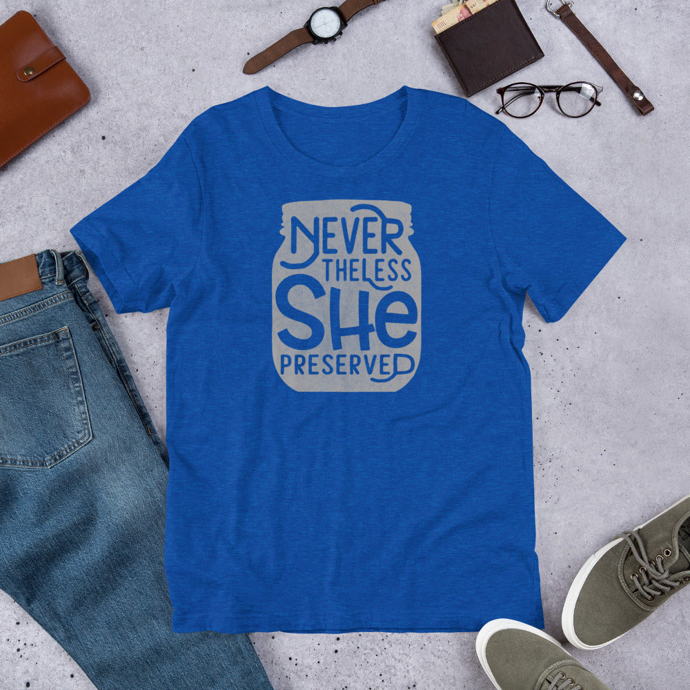 Nevertheless She Preserved Short Sleeved T-Shirt by The Purposeful Pantry.