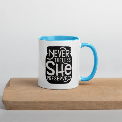 A Neverthless She Preserved Mug with Color Inside from The Purposeful Pantry.